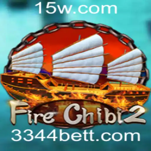 Descubra o Mundo Empolgante de FireChibi2 e a Plataforma 3344bet